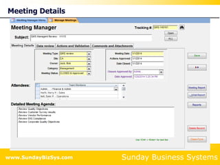 Sunday Business Systems
www.SundayBizSys.com
Meeting Details
 