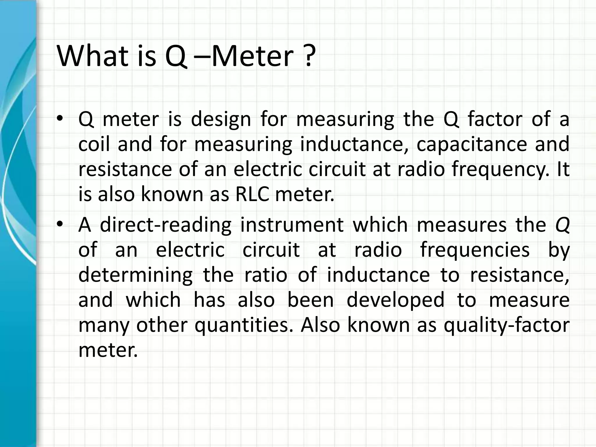 Q meter(rlc meter) | PPTX