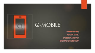 Q-MOBILE
 