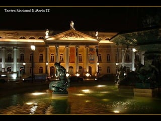 Teatro Nacional D.Maria II 