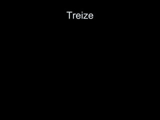 Treize 
