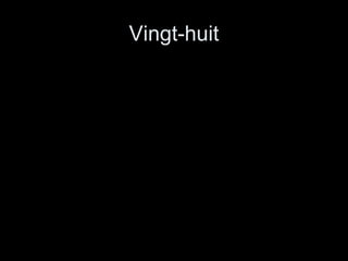 Vingt-huit 