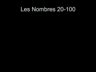 Les Nombres 20-100 
