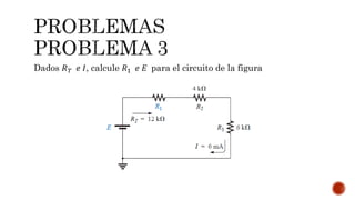 Dados 𝑅 𝑇 𝑒 𝐼, calcule 𝑅1 𝑒 𝐸 para el circuito de la figura
 