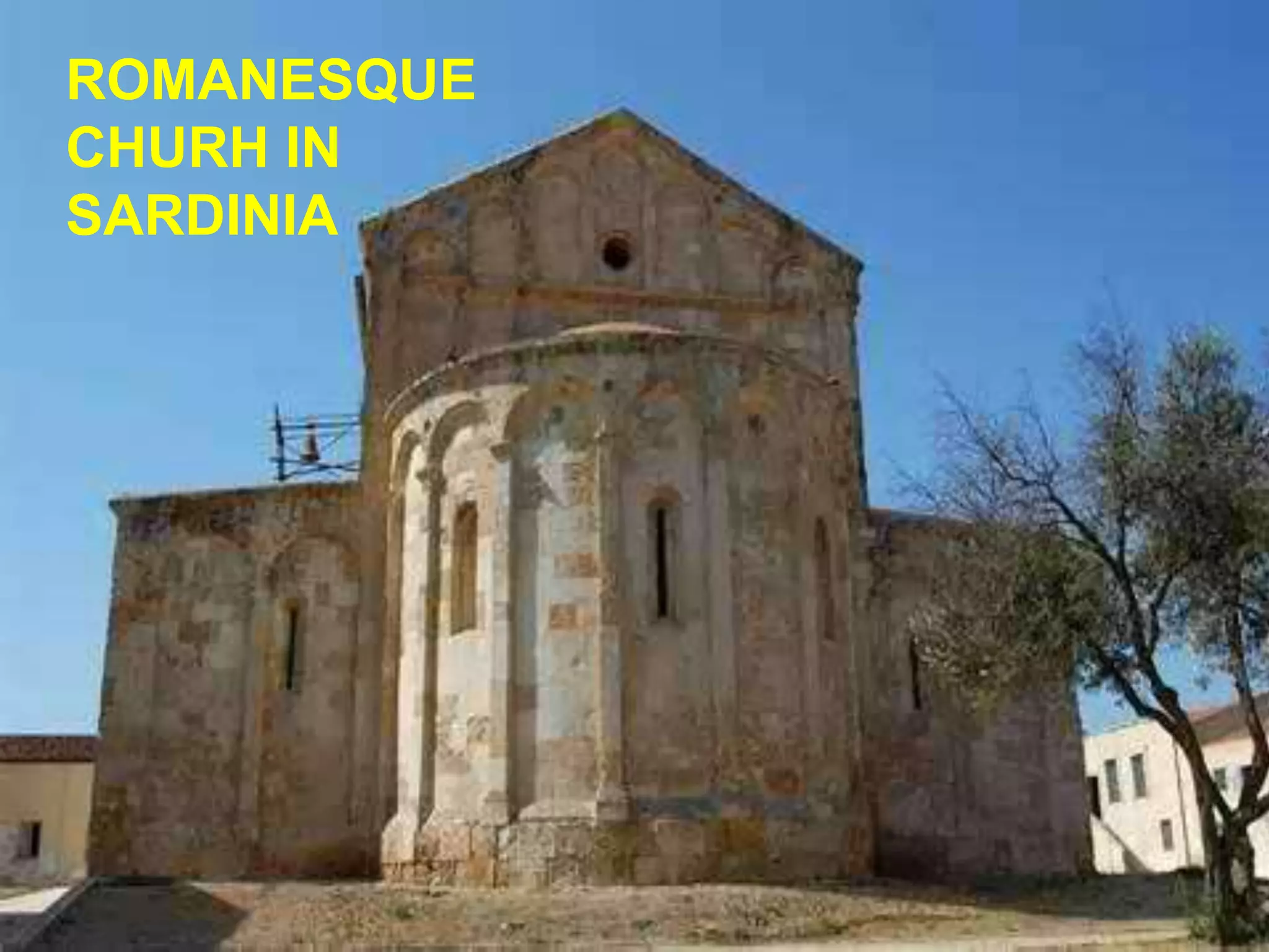 ROMANESQUE
CHURH IN
SARDINIA
 