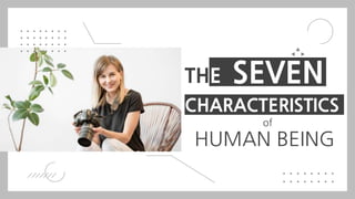 Q1-Lesson-1-Characteristics-of-Human-Bening-Copy.pptx