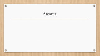 Answer:
 