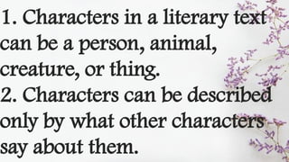 Text One Characters Q1-W1-CHARACTERS AND CHARACTERIZATION.pptx