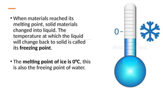 Q1-W5-Sci4-Effect of Temperature in the Phases of Materials (Week 5).pptx