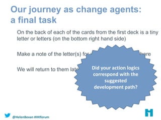 Q10   How to be a brilliant change agent.