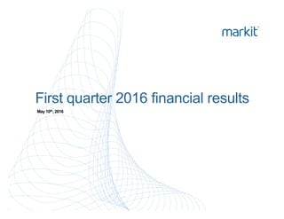 First quarter 2016 financial results
May 10th, 2016
 
