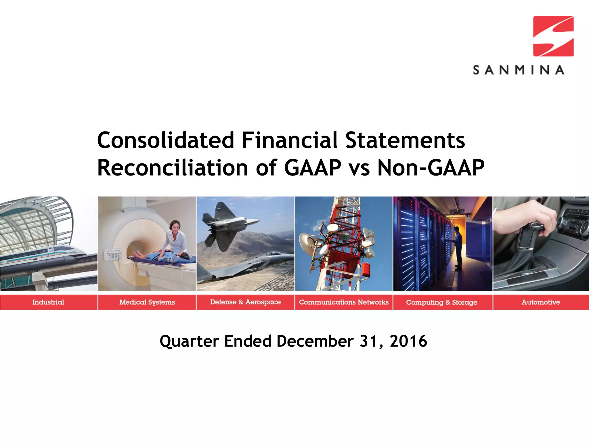 Consolidated Financial Statements
Reconciliation of GAAP vs Non-GAAP
Quarter Ended December 31, 2016
 