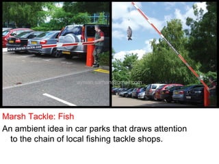 Advertising stunts and ideas Q1|2008