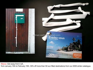 Advertising stunts and ideas Q1|2008