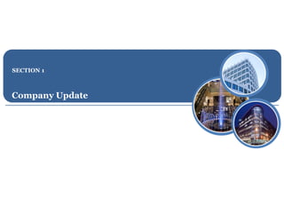 SECTION 1



Company Update
 