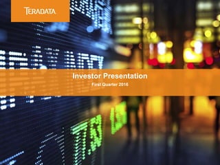 Investor Presentation
First Quarter 2016
 