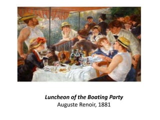 Luncheon of the Boating Party
Auguste Renoir, 1881
 