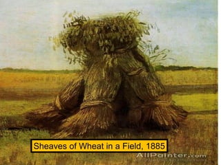 Sheaves of Wheat in a Field, 1885
 