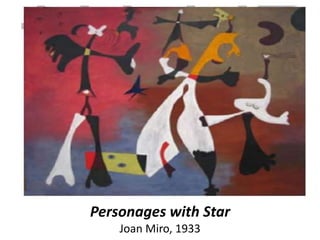 Personages with Star
Joan Miro, 1933
 