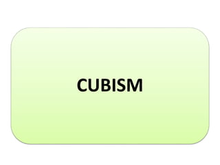 CUBISM
 