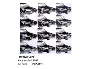 Twelve Cars
Andy Warhol, 1962
Art Print (POP ART)
 