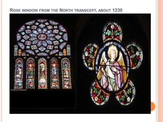 ROSE WINDOW FROM THE NORTH TRANSCEPT, ABOUT 1230
 