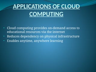 APPLICATIONS OF CLOUD COMPUTING IN EDUCATION | PPTX