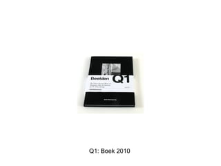 Q1: Boek 2010  