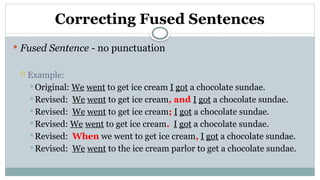 Q1L4.1- Run-on Sentences (Sentence Correction) | PPTX