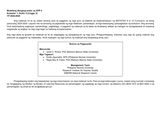 Modelong Banghay-aralin sa EPP 4
Kuwarter 1: Aralin 3 (Linggo 3)
TP 2024-2025
Ang materyal na ito ay inilaan lamang para sa paggamit ng mga guro na kalahok sa implementasyon ng MATATAG K to 10 Curriculum sa taong
panuruang 2024-2025. Layunin nito na tumulong sa paghahatid ng mga nilalaman, pamantayan, at mga kasanayang pampagkatuto ng kurikulum. Ang anumang
hindi awtorisadong pagkopya, pamamahagi, pagbabago, o paggamit ng materyal na ito labas sa itinakdang saklaw ay mahigpit na ipinagbabawal at maaaring
magresulta sa angkop na mga mga legal na hakbang at kaparusahan.
Ang mga akda na ginamit sa materyal na ito ay nagtataglay ng karapatang-ari ng mga iyon. Pinagsumikapang matunton ang mga ito upang makuha ang
pahinulot sa paggamit ng materyales. Hindi inaangkin ng mga bumuo ng materyal ang karapatang-aring iyon..
Pinagsikapang tiyakin ang kawastuhan ng mga impormasyon na nasa materyal na ito. Para sa mga katanungan o puna, maaari pong sumulat o tumawag
sa Tanggapang ng Direktor ng Bureau of Learning Resources sa pamamagitan ng pagtawag sa mga numero ng telepono (02) 8634-1072 at 8631-6922 o sa
pamamagitan ng email sa blr.od.@deped.gov.ph.
Bumuo sa Pagsusulat
Manunulat:
• Janet C. Rivera, PhD (Mariano Marcos State University)
Mga Tagasuri:
• Emilio Aguinaldo, MTE (Philippine Normal University)
• Regie Boy B. Fabro, PhD (Mariano Marcos State University)
Management Team
Philippine Normal University
Research Institute for Teacher Quality
SiMERR National Research Centre
 