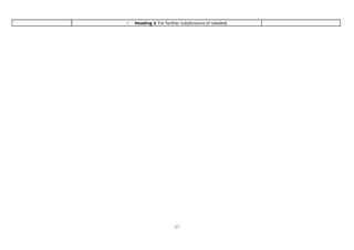 17
▪ Heading 3: For further subdivisions (if needed).
 