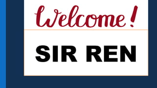 SIR REN
 