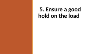 Proper Loading Load Safe Manual Material Handling: Proper Loading and Unloading Techniques ...