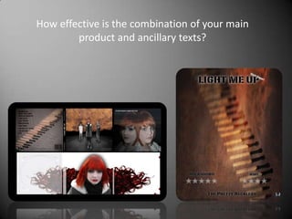 How effective is the combination of your main
        product and ancillary texts?
 