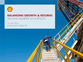 Copyright of Royal Dutch Shell plc 1 August, 2013 1
DELIVERING INNOVATIVE &
COMPETITIVE PERFORMANCE
Lubricants Zhuhai blending and filling plant, China, 2009
SECOND QUARTER 2013 RESULTS
ROYAL DUTCH SHELL PLC
1 AUGUST 2013
 