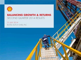 Copyright of Royal Dutch Shell plc 1 August, 2013 24
DELIVERING INNOVATIVE &
COMPETITIVE PERFORMANCE
Lubricants Zhuhai blending and filling plant, China, 2009
SECOND QUARTER 2013 RESULTS
ROYAL DUTCH SHELL PLC
1 AUGUST 2013
 