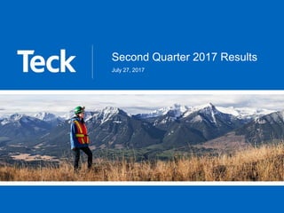 Second Quarter 2017 Results
July 27, 2017
 