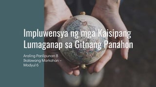 Impluwensya ng mga Kaisipang
Lumaganap sa Gitnang Panahon
Araling Panlipunan 8
Ikalawang Markahan –
Modyul 6
 