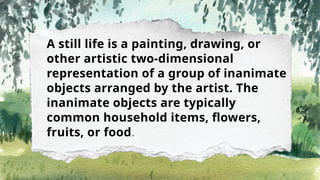 Q2-ARTS Still-Life Painting (Art Q202).pptx