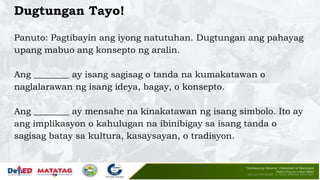 Dugtungan SIMBOLO-AT-PAHIWATIG FIlipino seven PPTx | PPTX