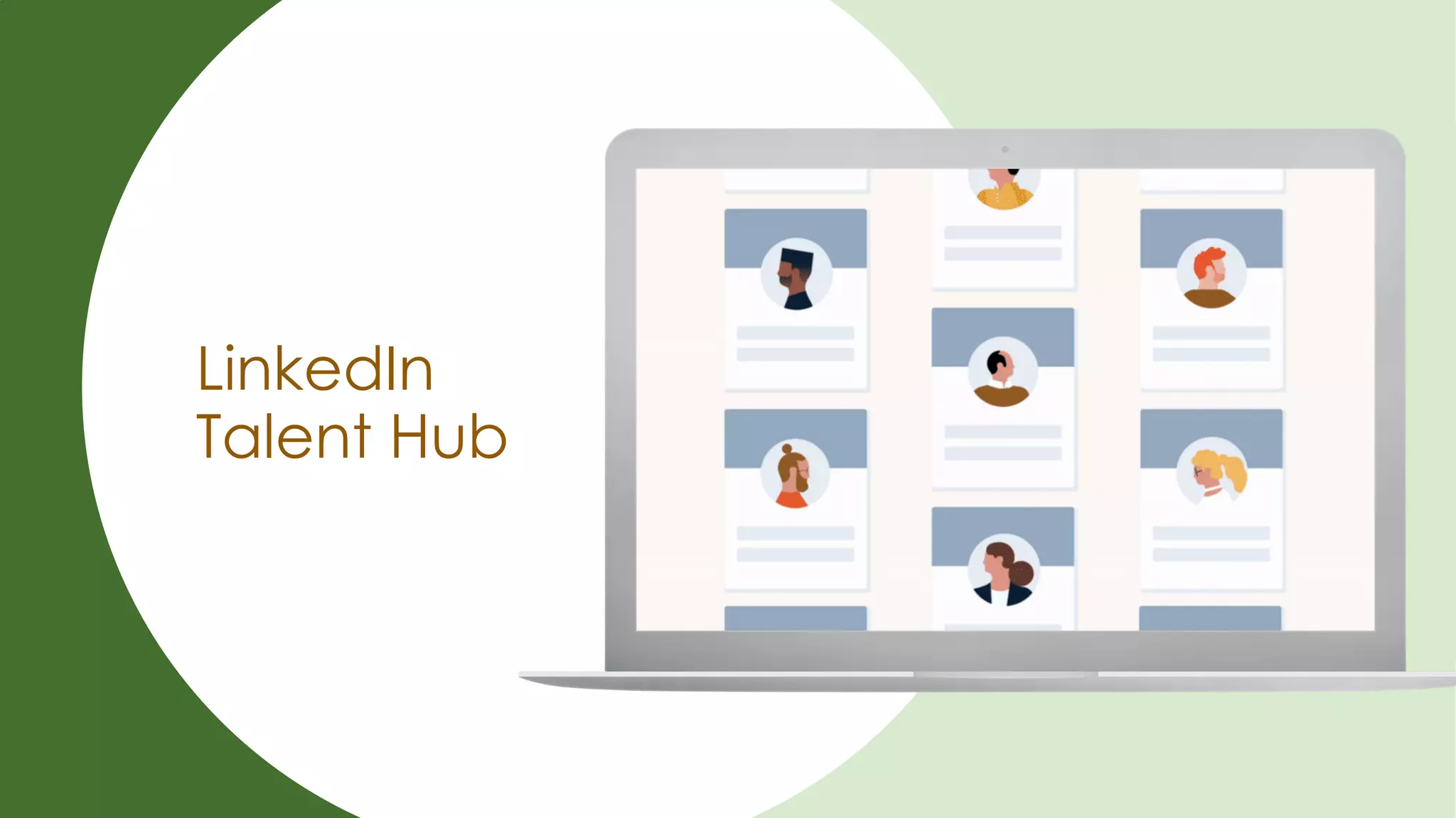 LinkedIn
Talent Hub
 