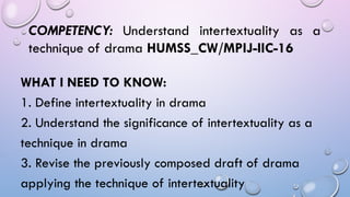 Composed Applying Understanding Intertextuality as a Dramatic Technique in Literature | PPTX