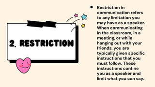 Restriction Communication Example Q2-LESSON-1-TYPES-OF-COMMUNICATIVE-STRATEGY.pdf