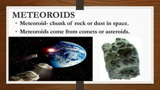 Meteoroids Componets Q2-Lesson-3-other-members-of-the-solar-system-ppt-1.pptx