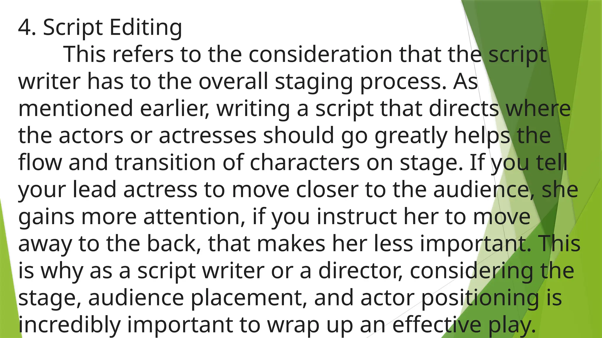 Exploring Different Staging Modalities Vis-À-Vis Envisioning the Script ...