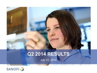 Q2 2014 RESULTS
July 31, 2014
 