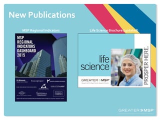 New Publications
MSP Regional Indicators Life Science Brochure (updated)
 