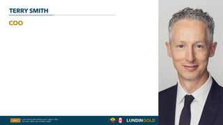 Slide 5
COO
TERRY SMITH
Lundin Gold Q2 2026 Conference Call | August 7, 2026
TSX: LUG / OMX: LUG / OTCQX: LUGDF
 