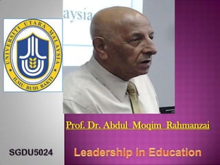Prof. Dr. Abdul Moqim Rahmanzai
 