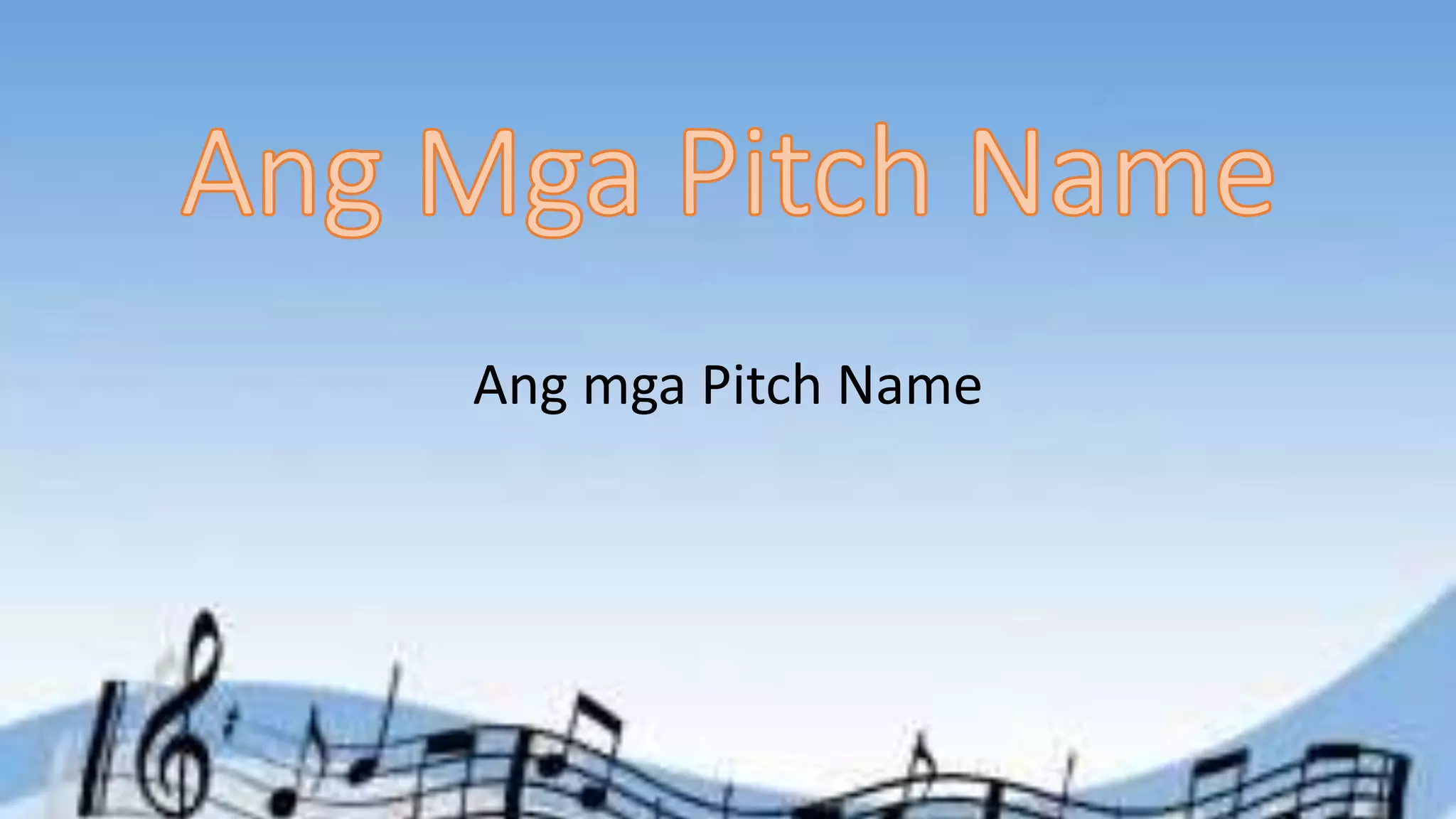 Ang mga Pitch Name